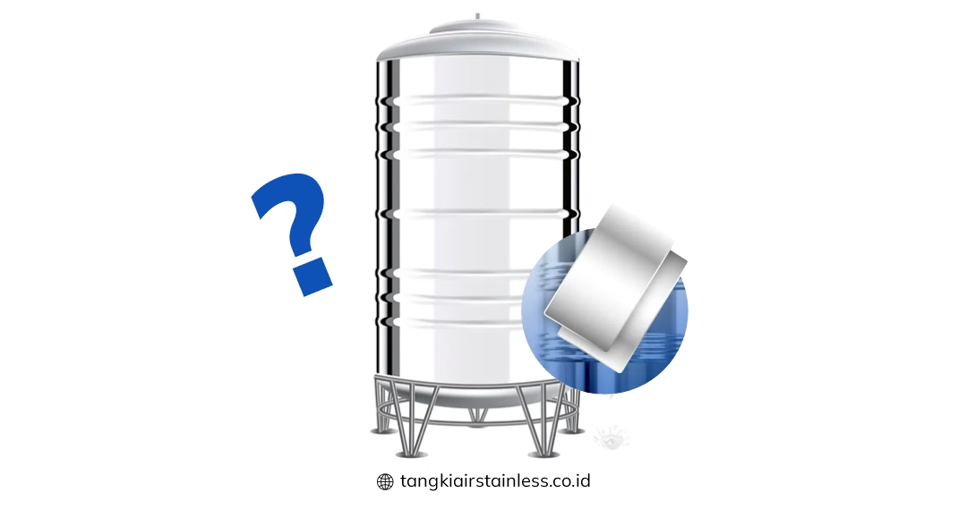 Cara Mengetahui Tandon Air Stainless Berkualitas