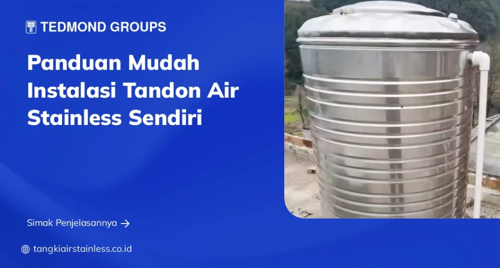 Panduan Mudah Instalasi tandon Air Stainless Sendiri