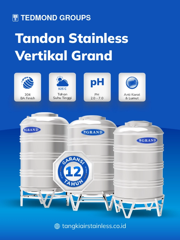 Keunggulan Tandon Stainless Vertikal Grand Dibandingkan Lainnya