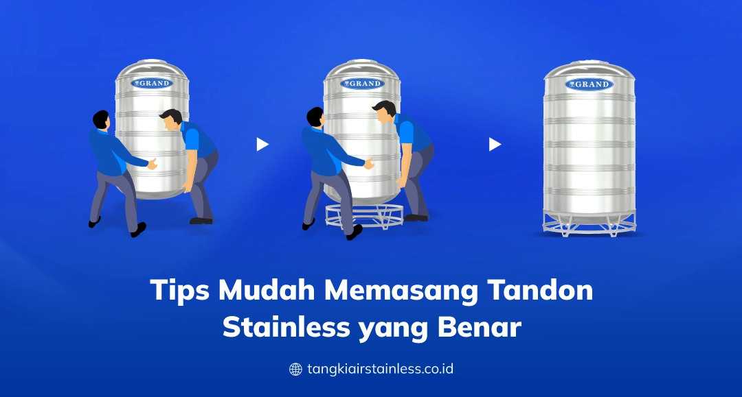 Tips Mudah Memasang Tandon Stainless yang Benar