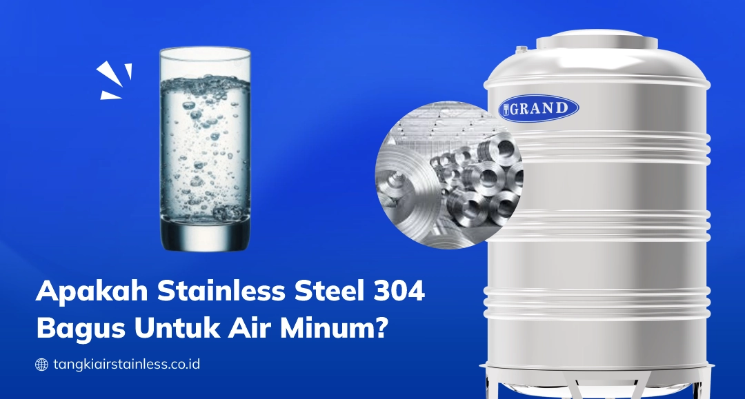 Apakah Stainless Steel 304 Bagus Untuk Air Minum 