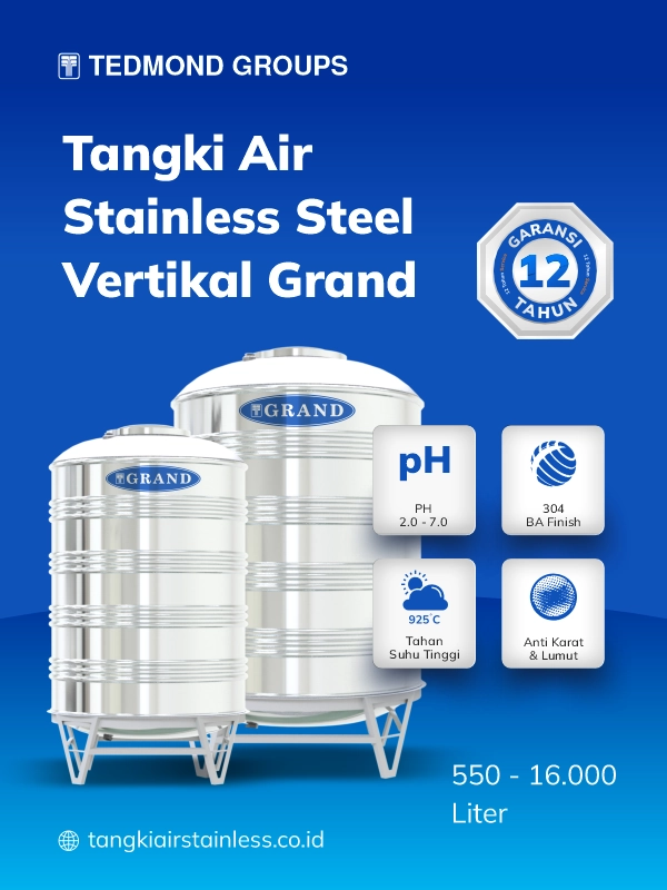 Keunggulan Tandon Stainless Vertikal Grand