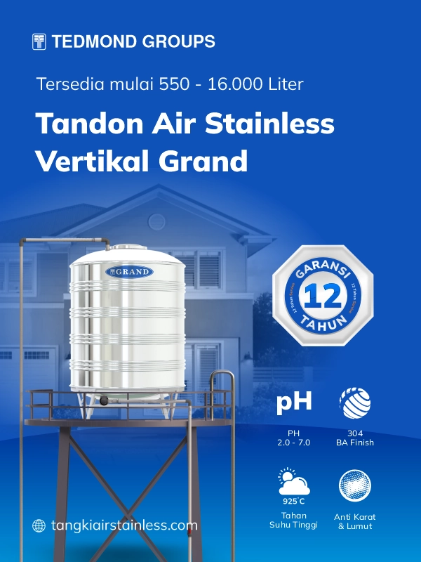 Keunggulan Tandon Stainless Vertikal Grand