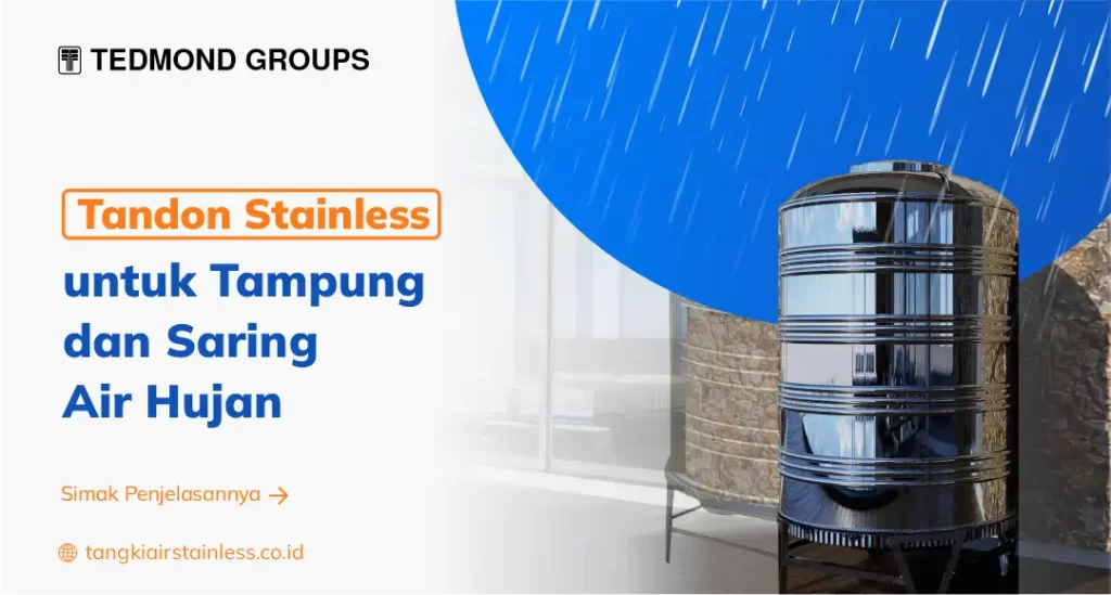 Tandon Stainless untuk Tampung dan Saring Air Hujan