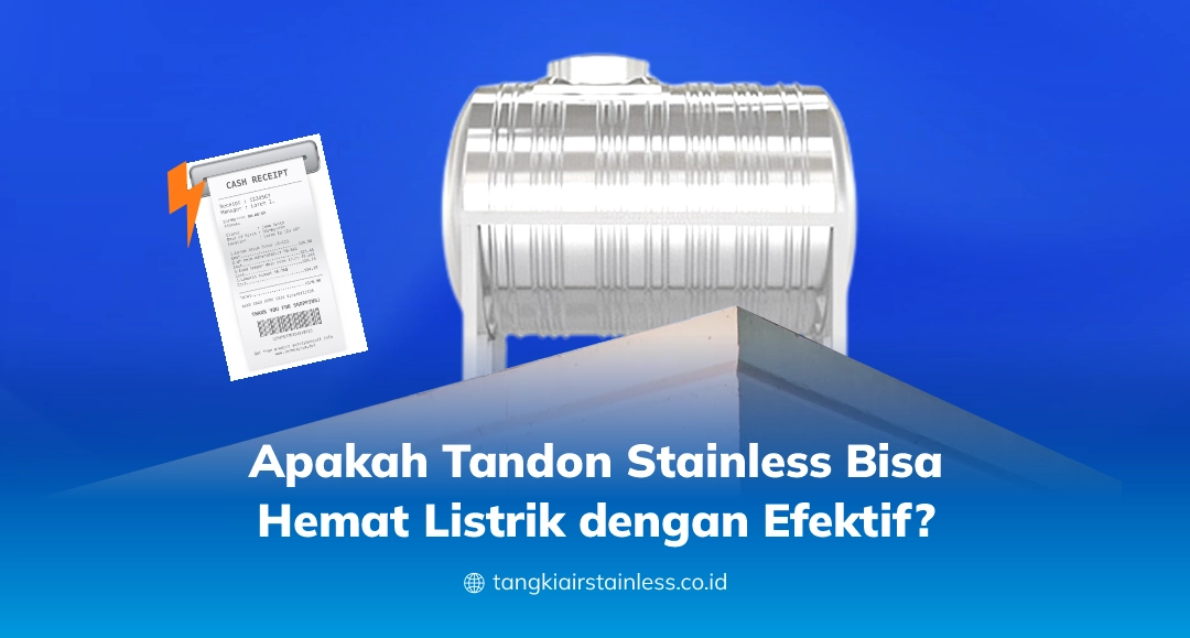 Apakah Tandon Stainless Bisa Hemat Listrik dengan Efektif