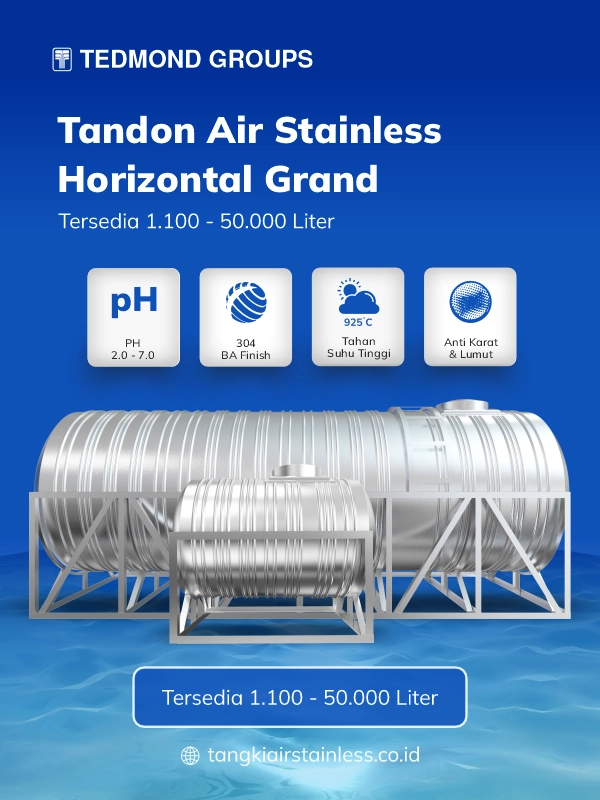 Keunggulan Tandon Stainless Horizontal Grand