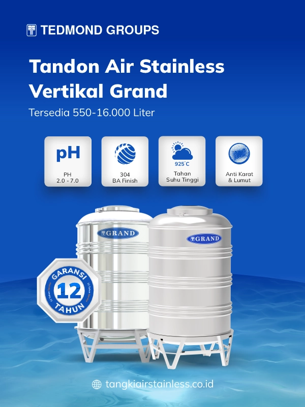 Keunggulan Tandon Stainless Vertikal Grand
