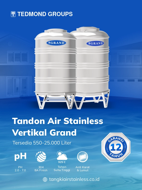Keunggulan Tandon Stainless Vertikal Grand