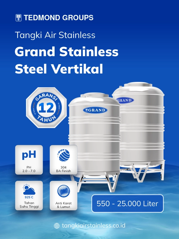 Keunggulan Tandon Stainless Vertikal Grand