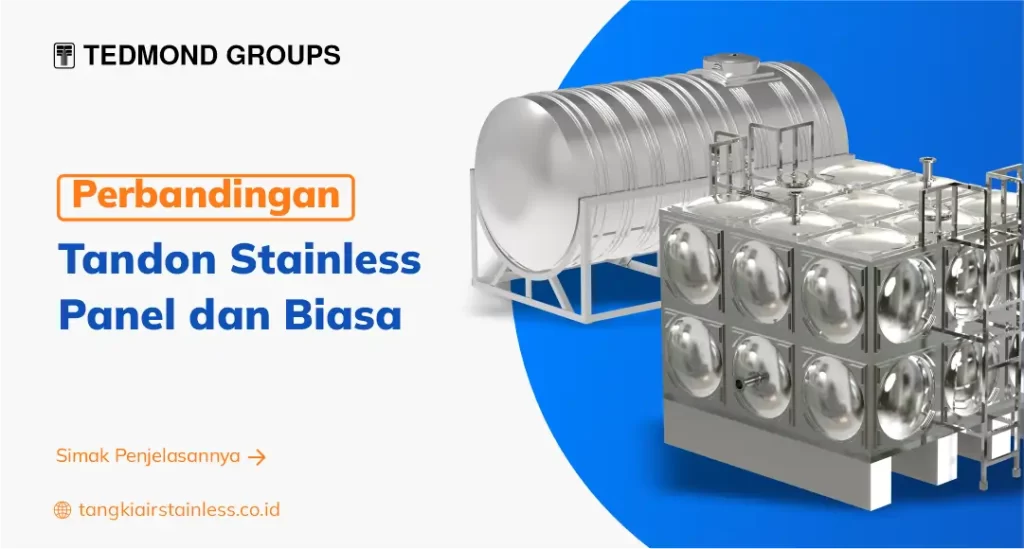 Perbandingan Tandon Stainless Panel dan Biasa
