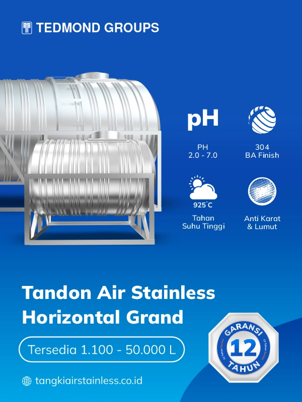 Keunggulan Tandon Stainless Horizontal Grand