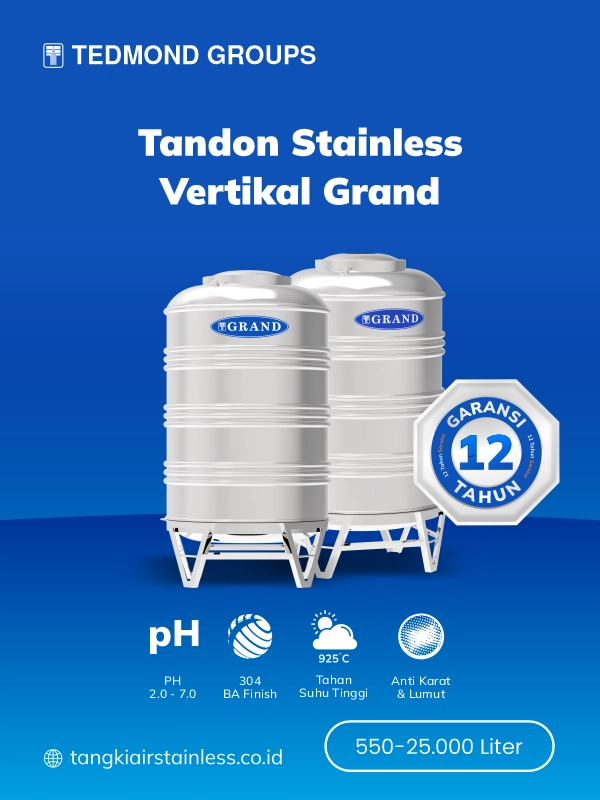 Keunggulan Tandon Stainless Vertikal Grand