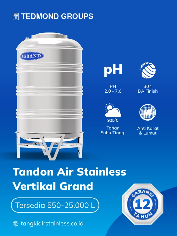Keunggulan Tandon Stainless Vertikal Grand