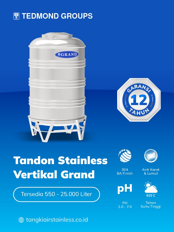 Berbagai Keunggulan Tandon Stainless Vertikal Grand