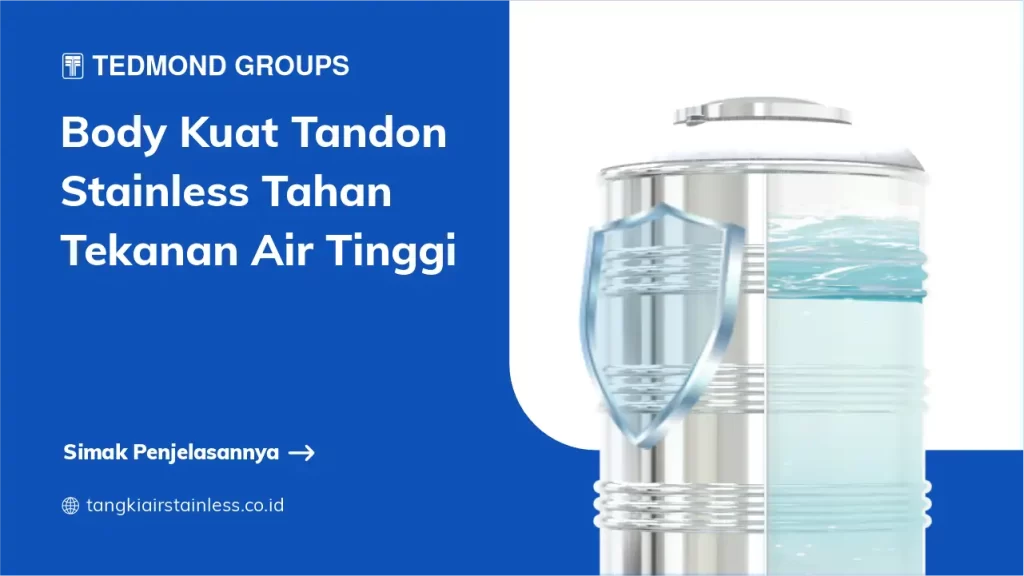 Body Kuat Tandon Stainless Tahan Tekanan Air Tinggi