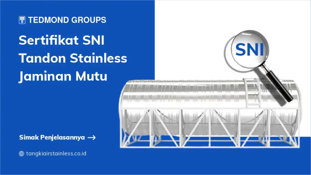 Sertifikat SNI Tandon Stainless Jaminan Mutu