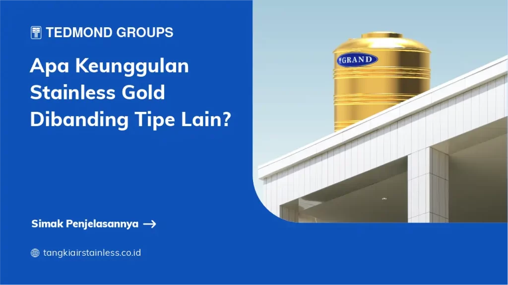 Apa Keunggulan Stainless Gold Dibanding Tipe Lain?