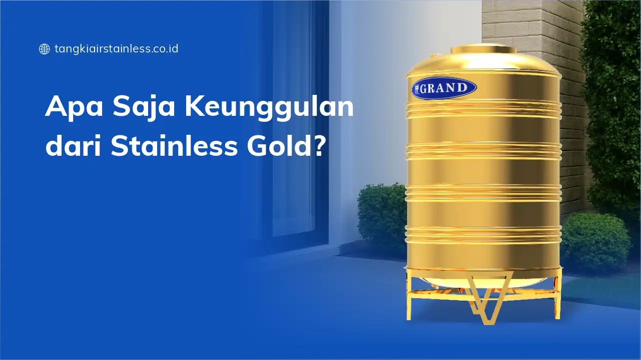 Apa Saja Keunggulan dari Stainless Gold?