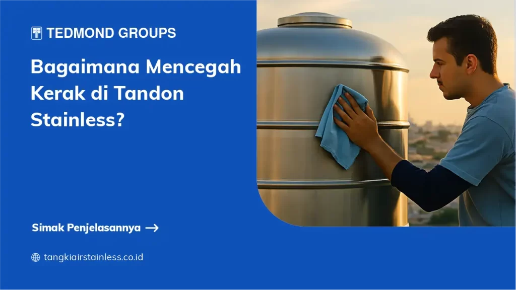 Bagaimana untuk Mencegah Kerak pada Tandon Stainless?