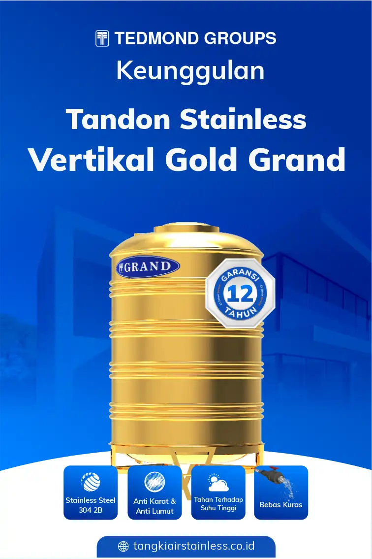 Berbagai Keunggulan Tandon Stainless Vertikal Gold Grand