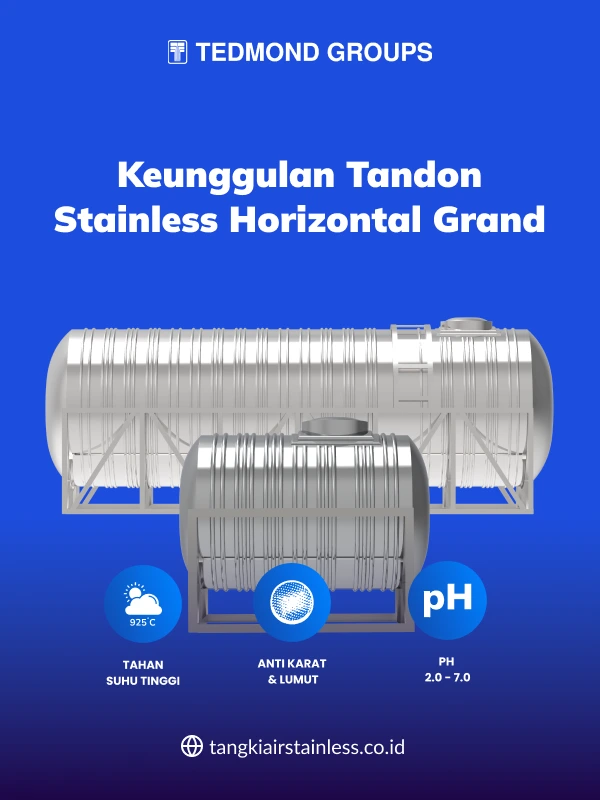 Keunggulan Tandon Stainless Horizontal Grand