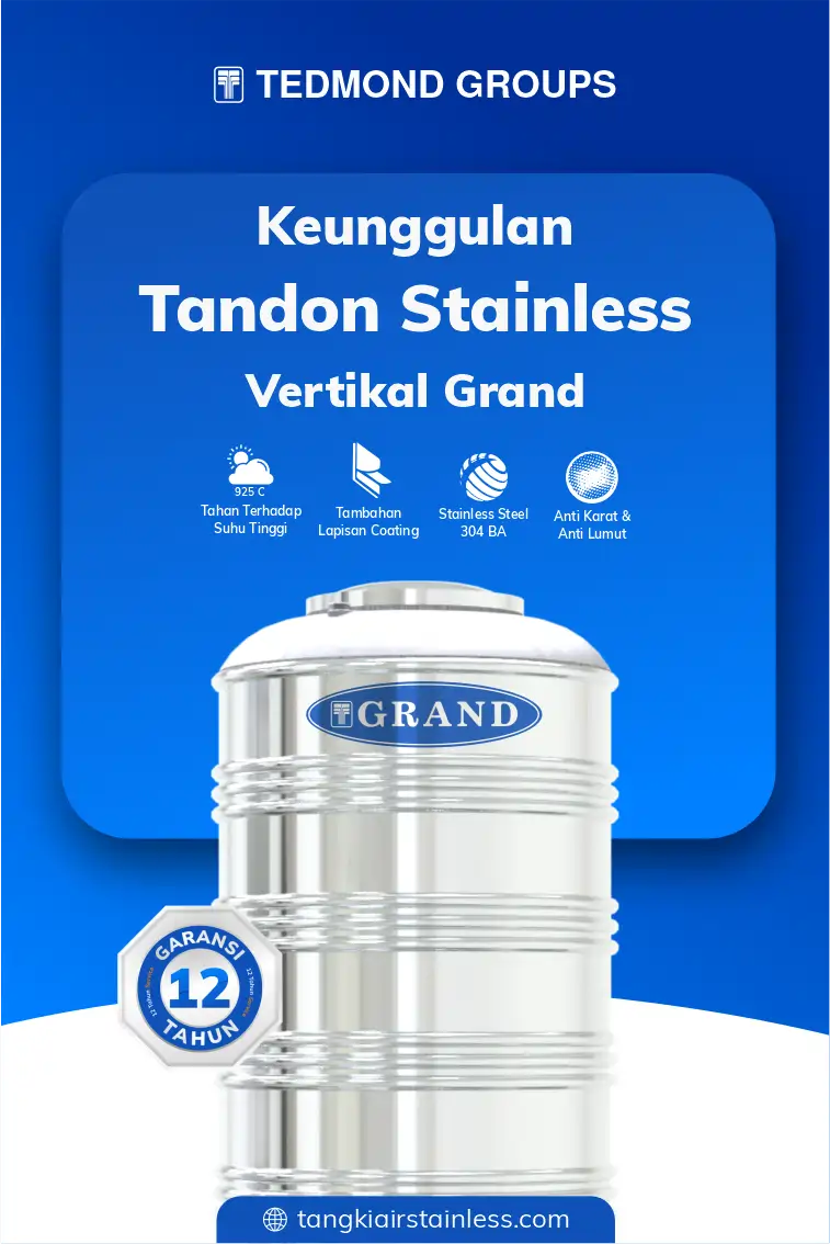 Keunggulan Tandon Stainless Vertikal Grand