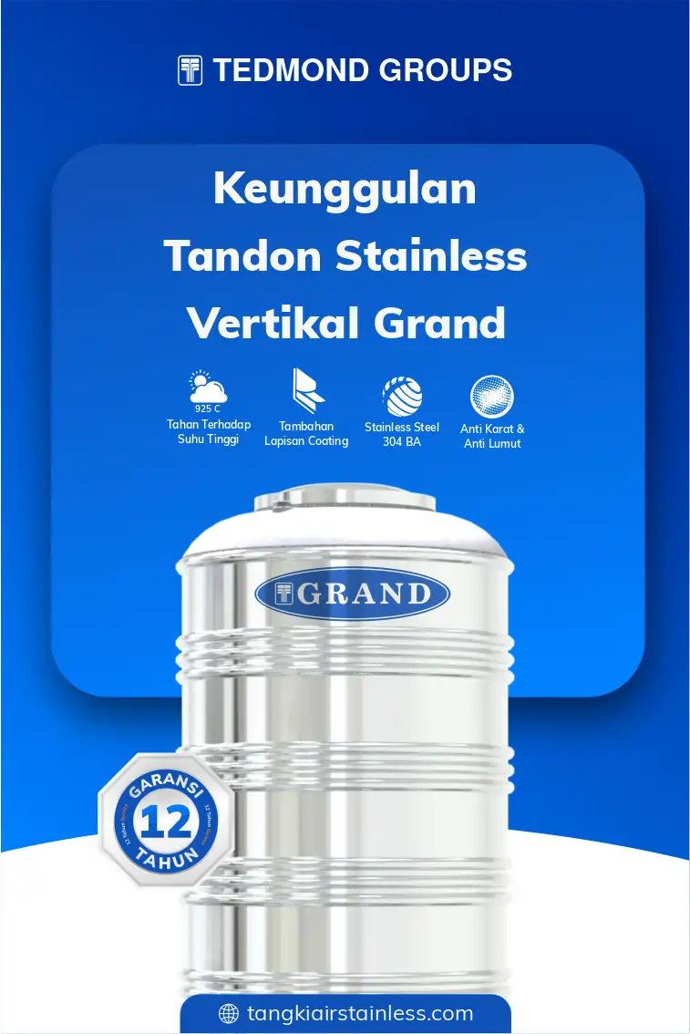 Keunggulan Tandon Stainless Vertikal Grand