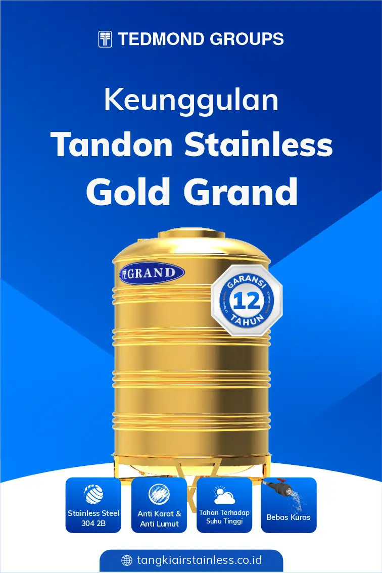 Keunggulan dan Cara Mendapatkan Tandon Stainless Gold Grand
