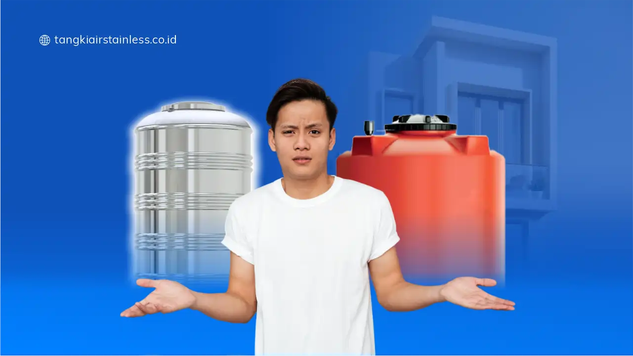 Mengapa Pilih Tandon Stainless Daripada Plastik