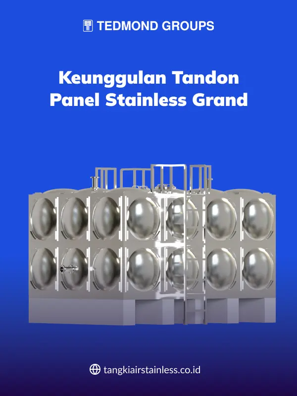 Kelebihan Tandon Panel Stainless Grand