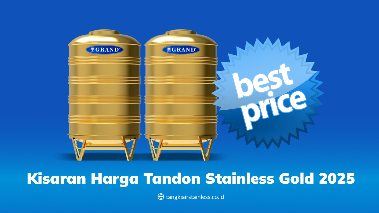 Kisaran Harga Tandon Stainless Gold 2025