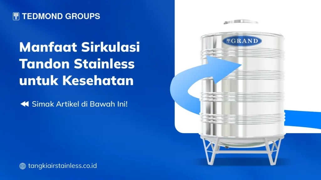 Manfaat Sirkulasi Tandon Stainless untuk Kesehatan