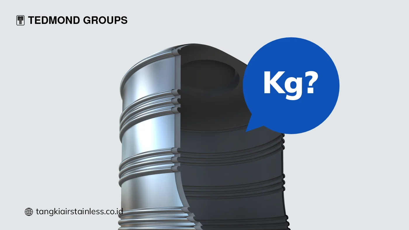 Perkiraan Berat Kosong Tandon Stainless