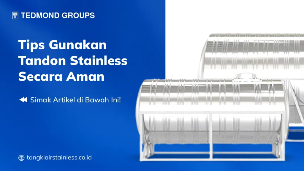 Tips Gunakan Tandon Stainless Secara Aman