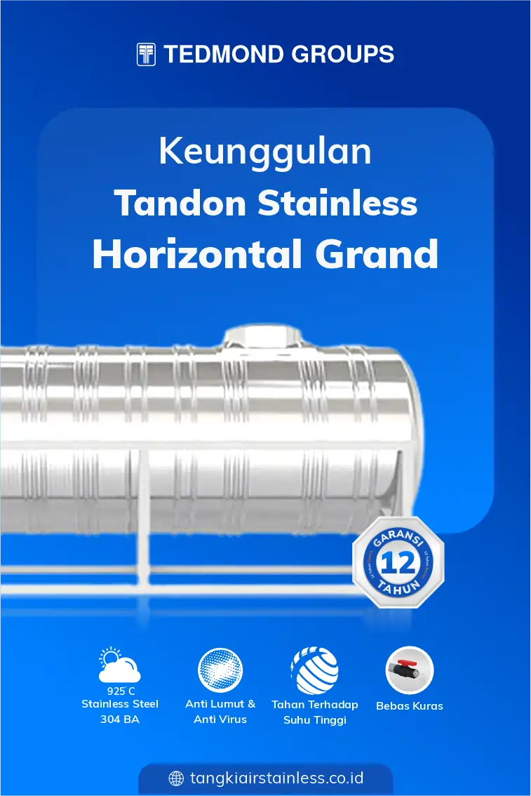 Berbagai Keunggulan Tandon Stainless Horizontal Grand