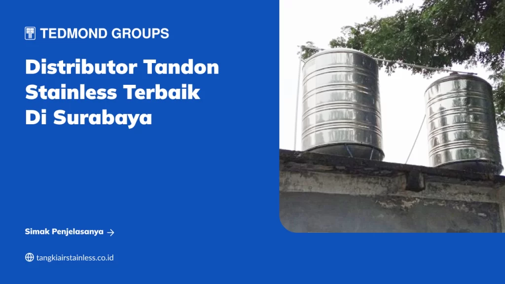 Distributor Tandon Stainless Terbaik di Surabaya