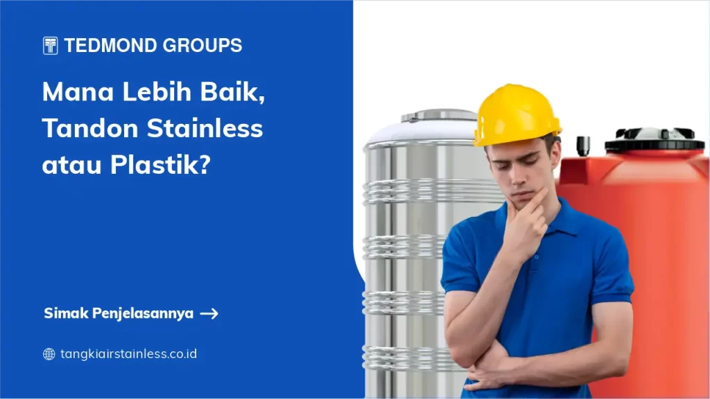 Mana Lebih Baik, Tandon Stainless atau Plastik?