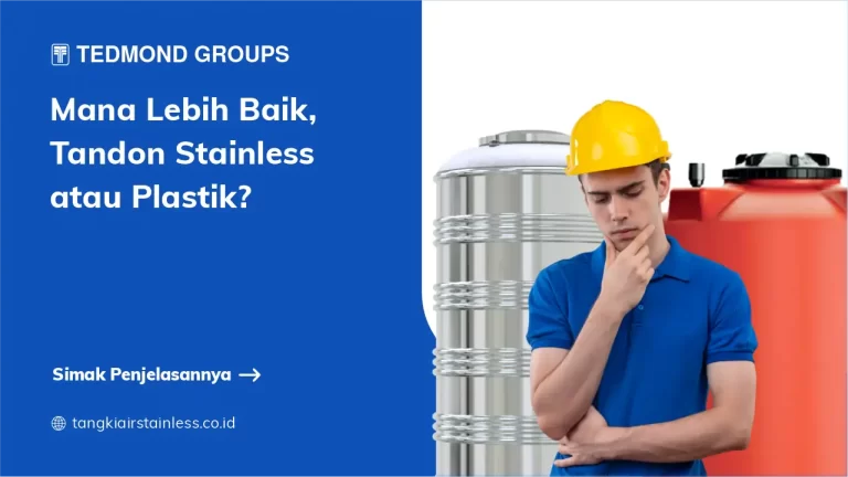Mana Lebih Baik, Tandon Stainless atau Plastik?