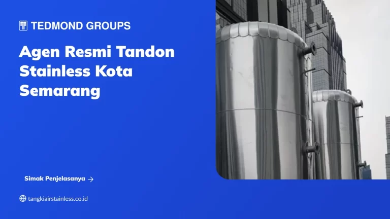 Agen Resmi Tandon Stainless Kota Semarang