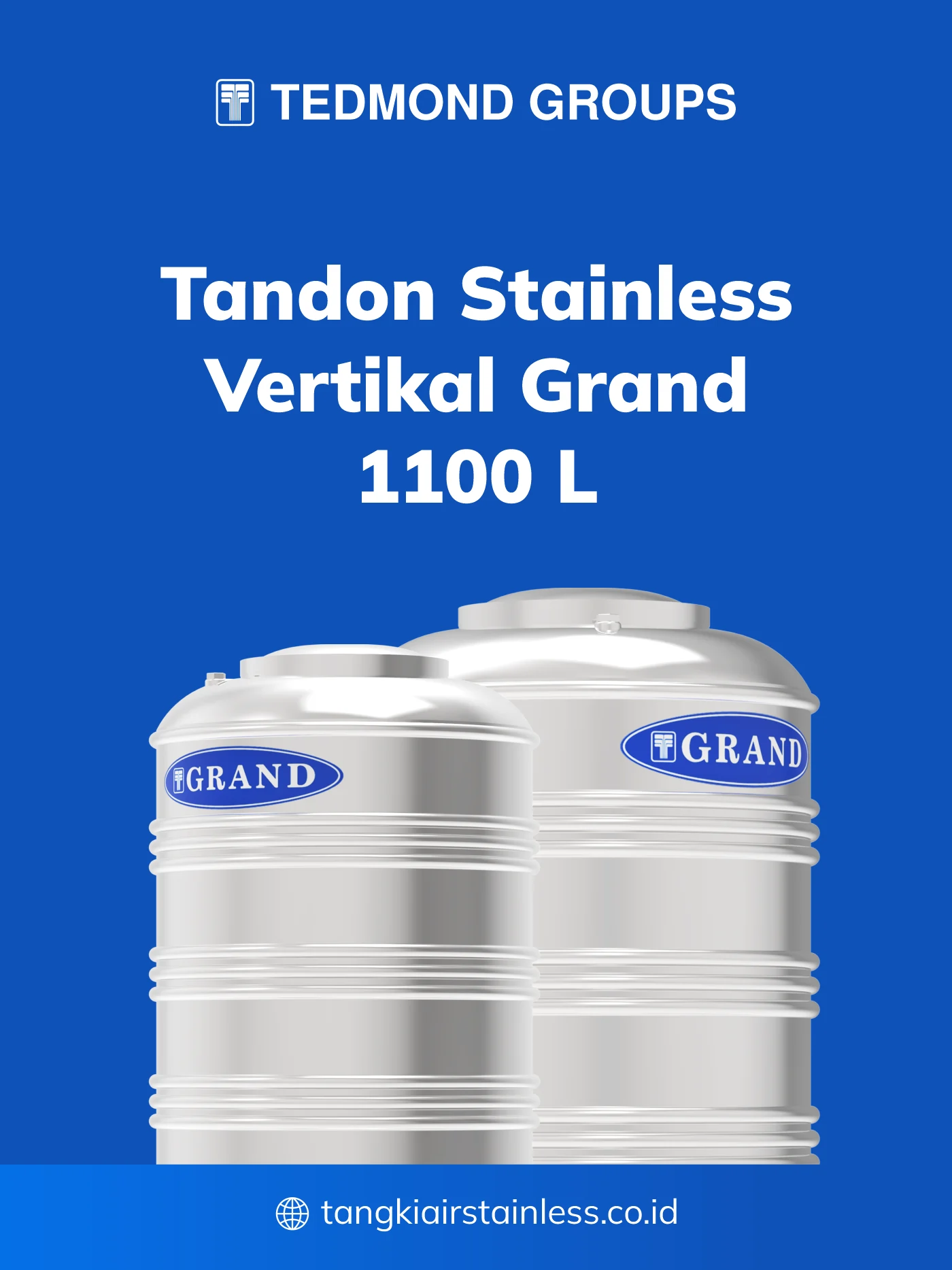 Berbagai Keunggulan dan Spesifikasi Tandon Stainless Vertikal Grand 1100 L