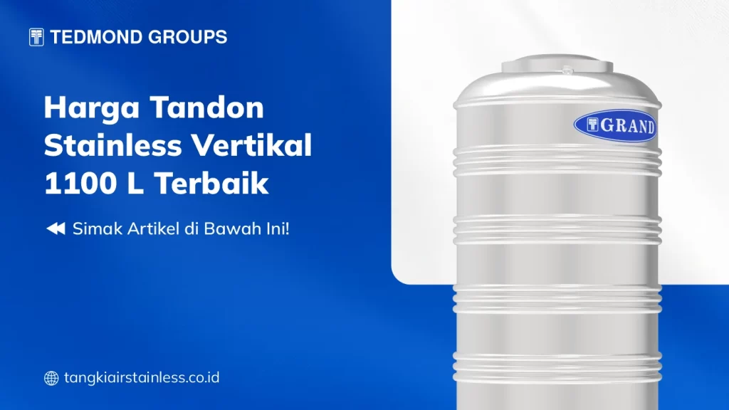 Harga Tandon Stainless Vertikal 1100 L Terbaik