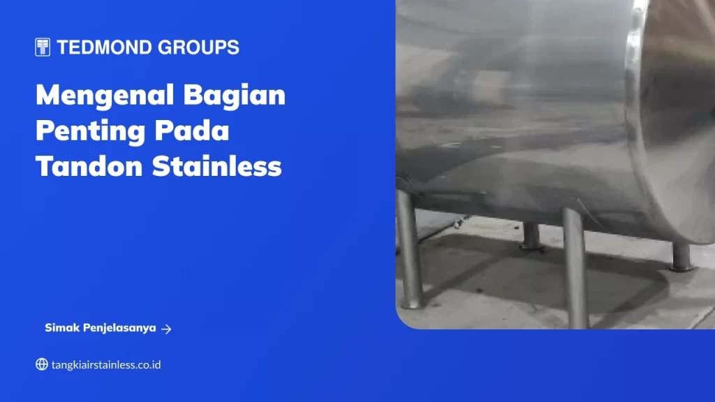Mengenal Bagian Penting pada Tandon Stainless