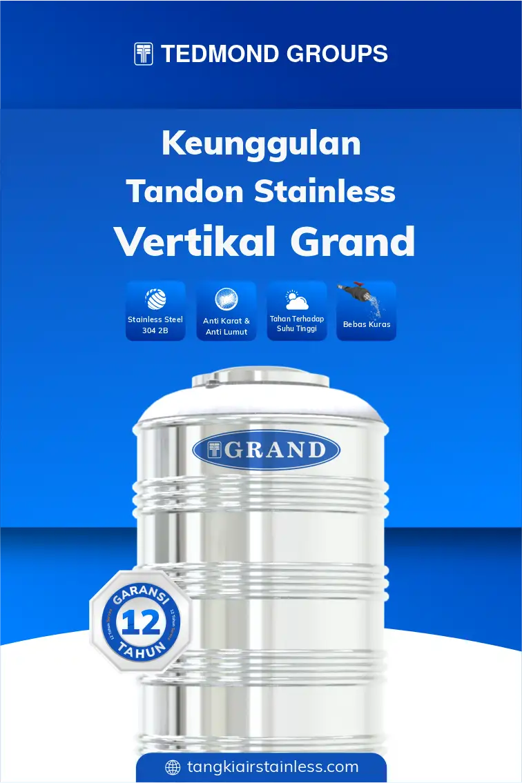 Berbagai Keunggulan Tandon Air Stainless Vertikal Grand