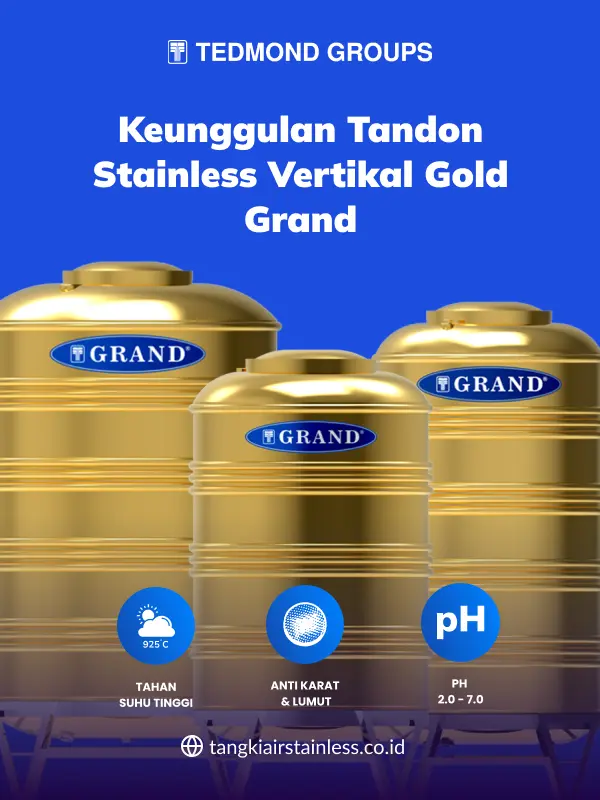Berbagai Keunggulan Tandon Stainless Vertikal Gold Grand