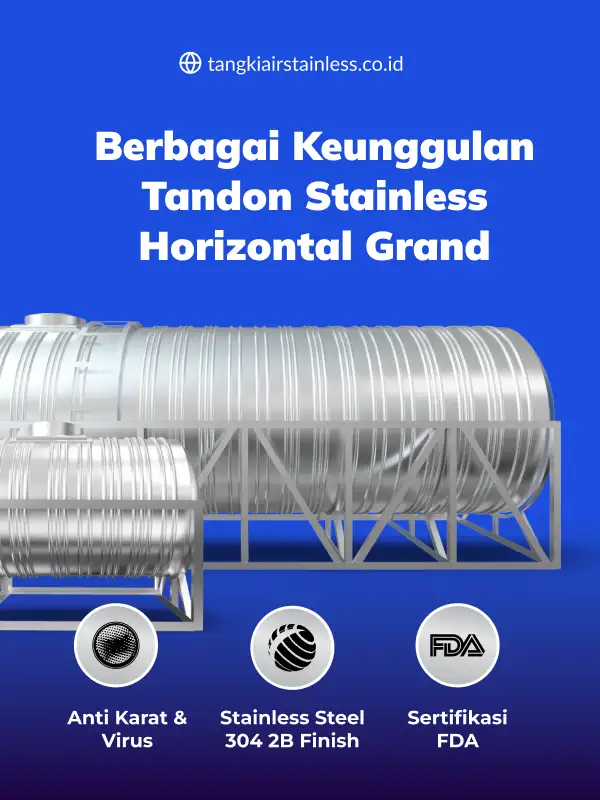 Berbagai Keunggulan Tandon Stainless Horizontal Grand