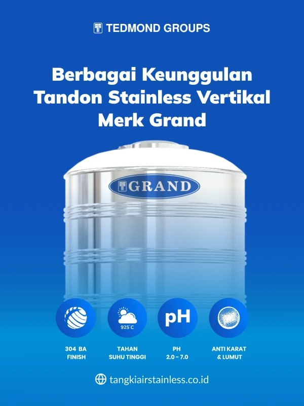 Berbagai Keunggulan Tandon Stainless Vertikal Merk Grand