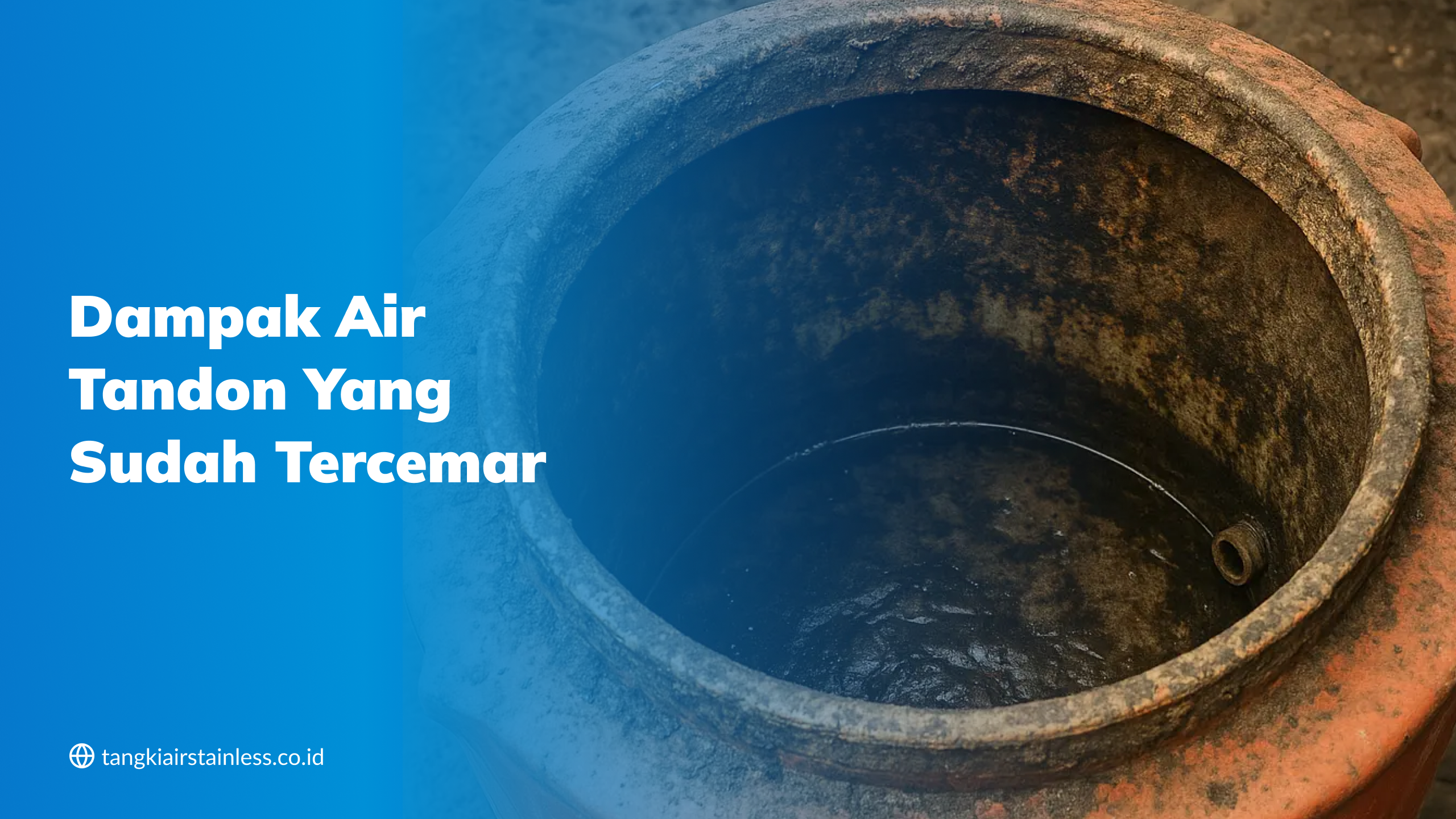 Dampak Air Tandon yang Sudah Tercemar