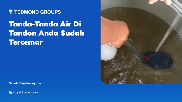 Tanda-Tanda Air di Tandon Anda Sudah Tercemar