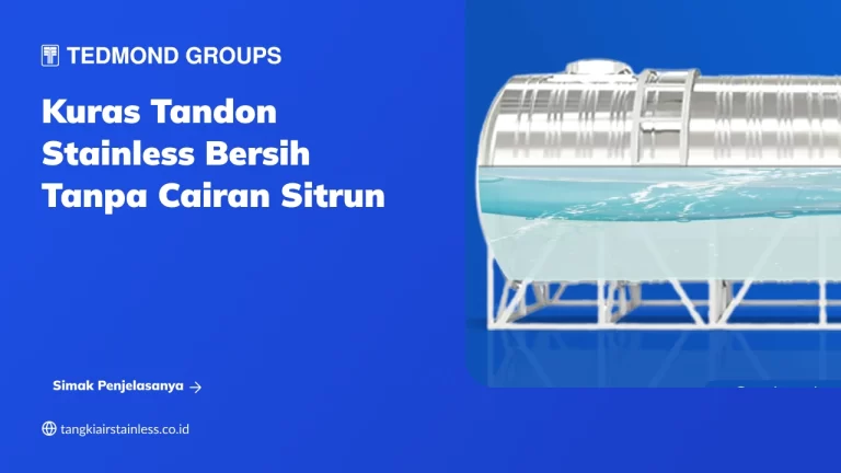 Kuras Tandon Stainless Bersih Tanpa Cairan Sitrun