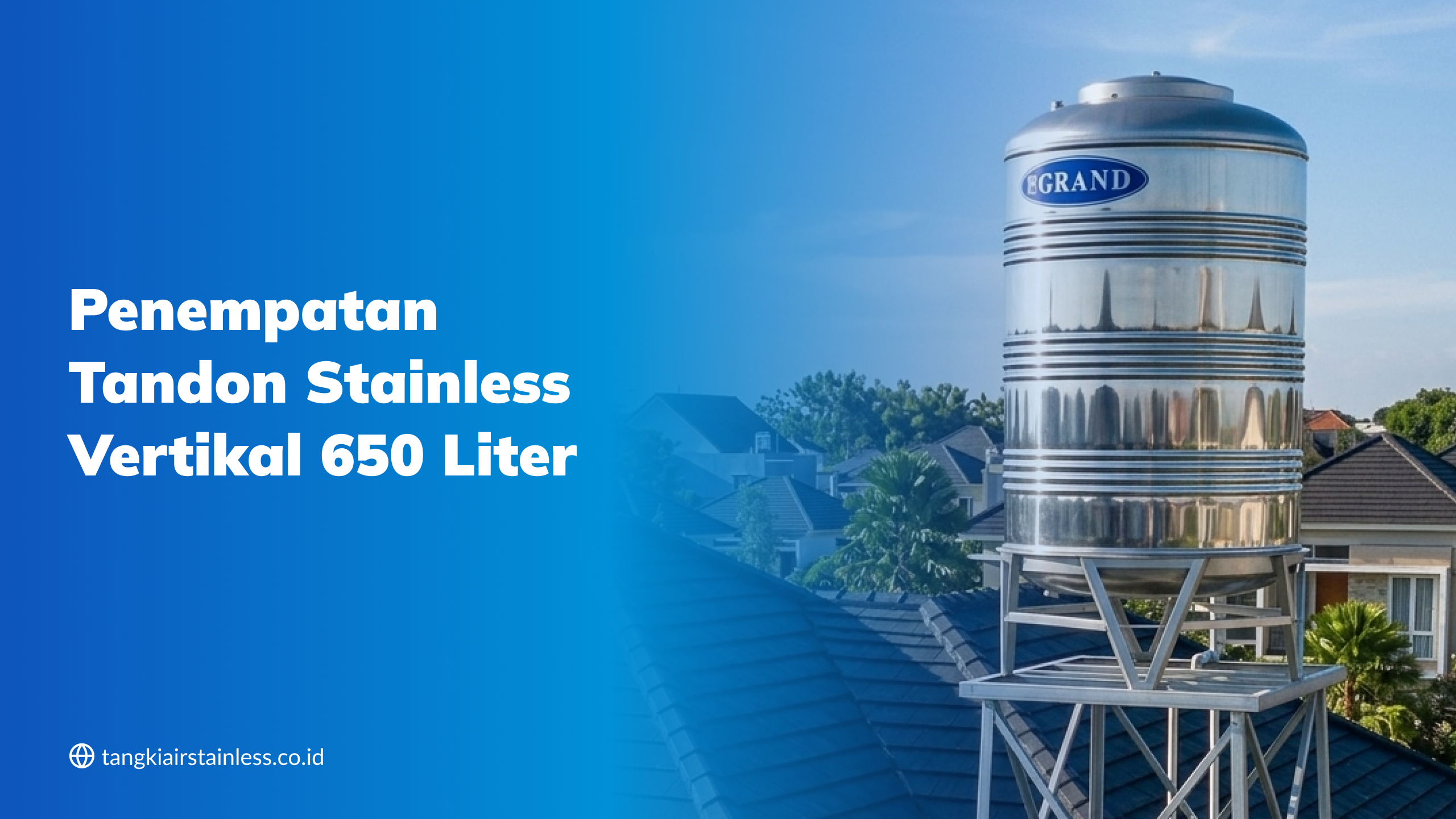 Penempatan Tandon Stainless Vertikal 650 Liter